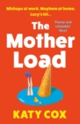 Image for The mother load