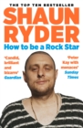 Image for How to be a rock star