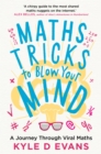 Image for Maths Tricks to Blow Your Mind