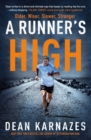 Image for A Runner&#39;s High: Older, Wiser, Slower, Stronger