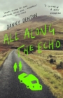Image for All Along the Echo