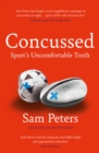 Concussed  : sport's uncomfortable truth - Peters, Sam