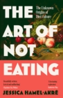 Image for The Art of Not Eating