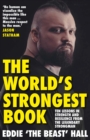 Image for The world&#39;s strongest book: ten rounds, ten lessons, one Eddie Hall