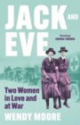 Image for Jack and Eve  : two women in love and at war