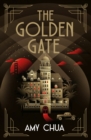 The golden gate - Chua, Amy
