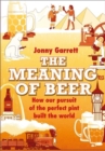 Image for The Meaning of Beer