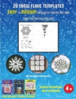 Image for Arts and Crafts for 6 Year Olds (28 snowflake templates - easy to medium difficulty level fun DIY art and craft activities for kids) : Arts and Crafts for Kids