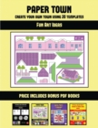 Image for Fun Art Ideas (Paper Town - Create Your Own Town Using 20 Templates) : 20 full-color kindergarten cut and paste activity sheets designed to create your own paper houses. The price of this book include
