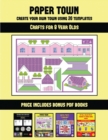 Image for Crafts for 8 Year Olds (Paper Town - Create Your Own Town Using 20 Templates) : 20 full-color kindergarten cut and paste activity sheets designed to create your own paper houses. The price of this boo