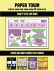 Image for Craft Sets for Kids (Paper Town - Create Your Own Town Using 20 Templates) : 20 full-color kindergarten cut and paste activity sheets designed to create your own paper houses. The price of this book i