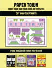 Image for Cut and Glue Crafts (Paper Town - Create Your Own Town Using 20 Templates)