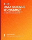 Image for Data Science Workshop: A New, Interactive Approach to Learning Data Science