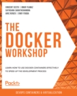 Image for Docker Workshop: Learn how to use Docker containers effectively to speed up the development process