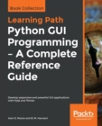 Image for Python GUI programming  : a complete reference guide