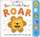 Image for See, Touch, Feel Roar