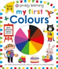 Image for My first colours  : an early-learning book about colours for preschoolers