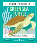 Image for Green sea turtle  : a first field guide to the ocean reptile from the Tropics