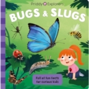 Image for Priddy Explorers Bugs &amp; Slugs
