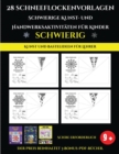 Image for Kunst und Bastelideen fur Lehrer 28 Schneeflockenvorlagen - Schwierige Kunst- und Handwerksaktivitaten fur Kinder
