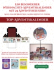 Image for Top-Adventskalender (Ein besonderer Weihnachts-Adventskalender mit 25 Adventshausern - Alles, was Sie brauchen, um den Advent zu feiern)