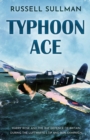 Image for Typhoon Ace : The RAF Defence of Southern England