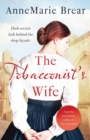 Image for The Tobacconist&#39;s Wife : An emotionally absorbing Victorian saga