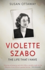 Image for Violette Szabo : The life that I have