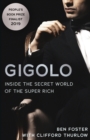 Image for Gigolo : Inside the Secret World of the Super Rich