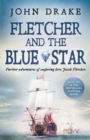 Image for Fletcher and the Blue Star : Further adventures of seafaring hero Jacob Fletcher