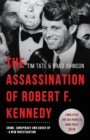 Image for The Assassination of Robert F. Kennedy : Crime, Conspiracy and Cover-Up: A New Investigation