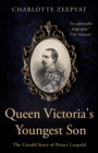 Image for Queen Victoria&#39;s Youngest Son