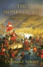 Image for The Monks of War : The military religious orders