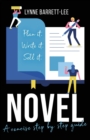Image for Novel : Plan It, Write It, Sell It