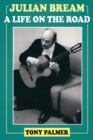 Image for Julian Bream : A Life on the Road