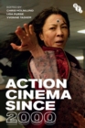 Image for Action Cinema Since 2000