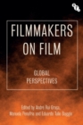 Image for Filmmakers on film  : global perspectives