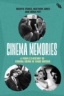 Image for Cinema memories  : a people&#39;s history of cinema-going in 1960s Britain