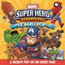 Image for Marvel Super Hero Adventures: Super Hero Pop-Ups : Pop-up Book