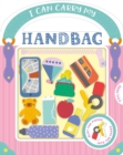 Image for I Can Carry My Handbag : With Play Pieces
