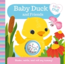 Image for Baby Duck and Friends : Roller Rattle Book