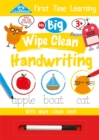 Image for First Time Learning: My Big Wipe Clean Handwriting (Volume 2)