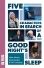 Image for Five Characters in Search of a Good Night&#39;s Sleep