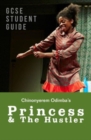 Image for Princess &amp; The Hustler: The GCSE Study Guide