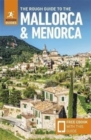 Image for The rough guide to Mallorca &amp; Menorca  : written and researched by Phil Lee