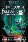 Image for Doom of Fallowhearth: A Descent: Journeys in the Dark Novel