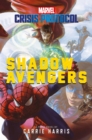 Image for Shadow Avengers: A Marvel: Crisis Protocol Novel