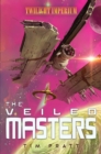 Image for Veiled Masters: A Twilight Imperium Novel