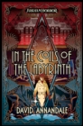Image for In the Coils of the Labyrinth: An Arkham Horror Novel
