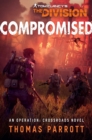 Image for Compromised: an operation
